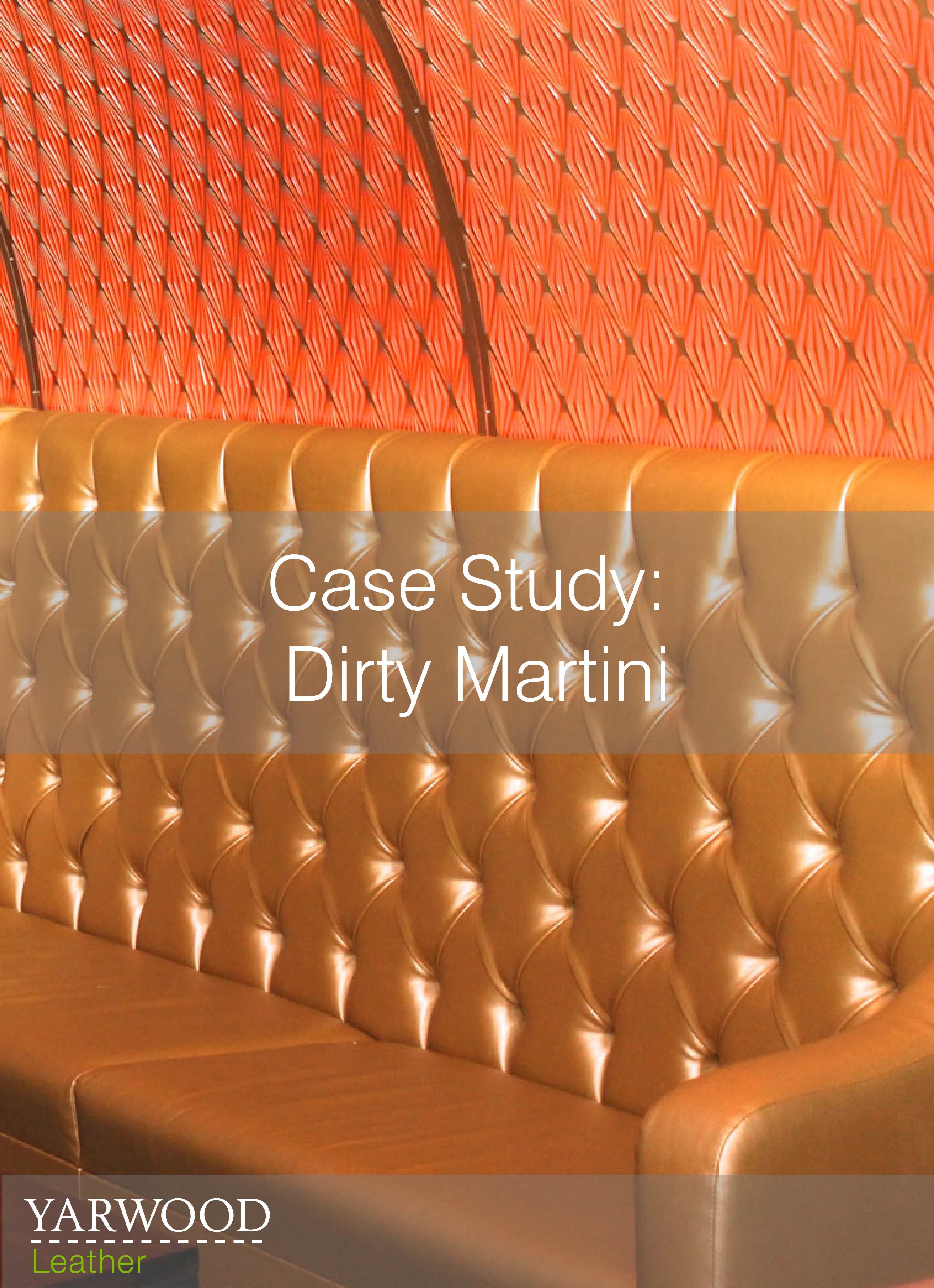 Bespoke martinis and metallic seating, read about our work with Dirty Martini