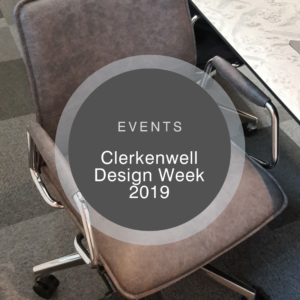 Clerkenwell Design Week 2019